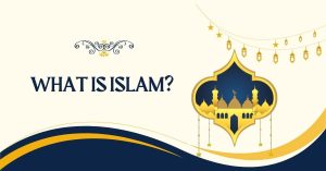 what is Islam