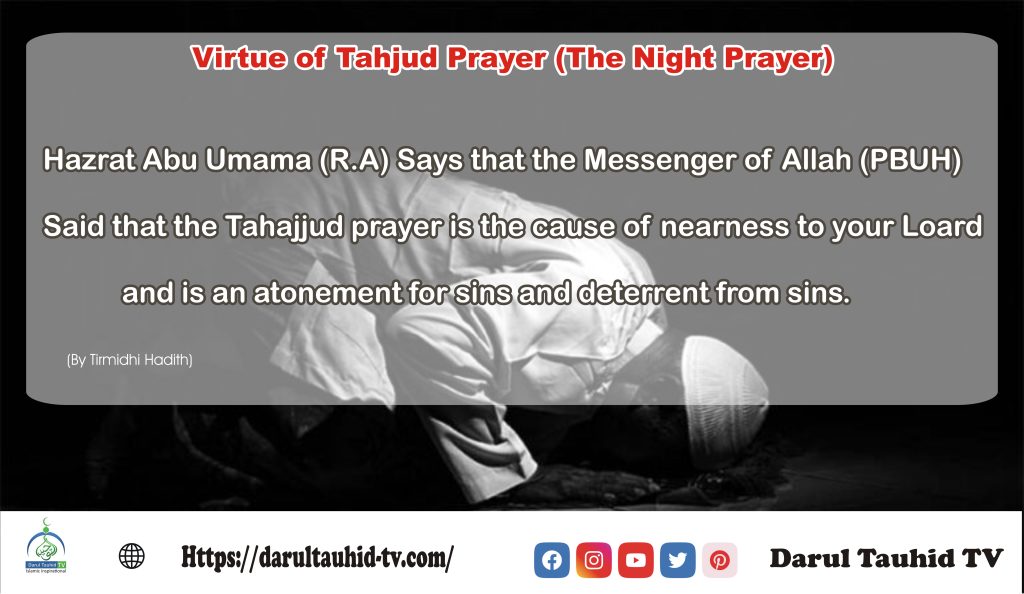 Virtue of Tahjud Prayer (The Night Prayer) In Islam