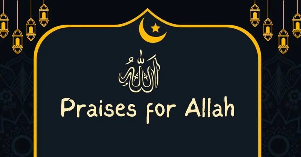 Praises for Allah